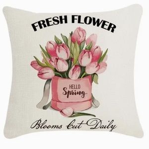 NEW SPRING/EASTER FRESH FLOWER BLOOMS BUT DAILY TULIPS LINEN PILLOW COVER 17.7"